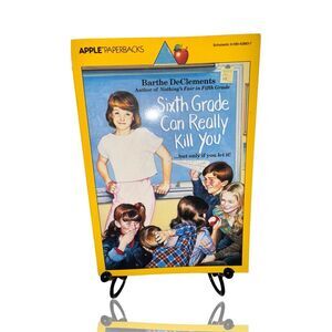 Sixth Grade Can Really Kill You by Barthe DeClements 1985 Paperback